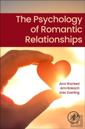 The Psychology Of Romantic Relationships