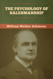 The Psychology Of Salesmanship