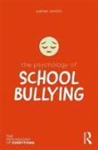 The Psychology Of School Bullying