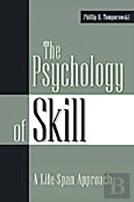 The Psychology Of Skill