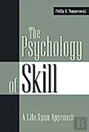 The Psychology Of Skill