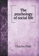 The Psychology Of Social Life