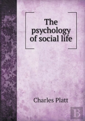 The Psychology Of Social Life