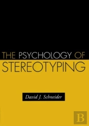 The Psychology Of Stereotyping