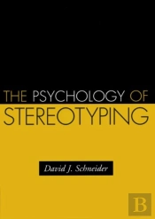 The Psychology Of Stereotyping