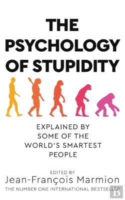 Bertrand.pt - The Psychology Of Stupidity