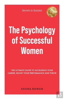 Bertrand.pt - The Psychology Of Successful Women