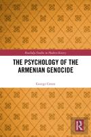 The Psychology Of The Armenian Genocide