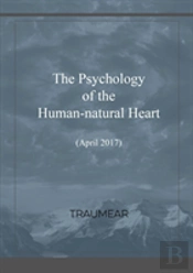The Psychology Of The Human-Natural Heart