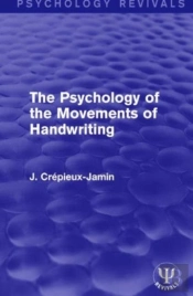 The Psychology Of The Movements Of Handwriting