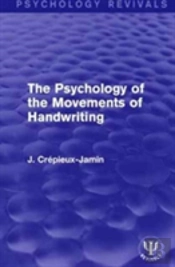 The Psychology Of The Movements Of Handwriting