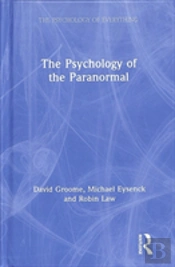 The Psychology Of The Paranormal