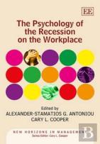 The Psychology Of The Recession On The Workplace