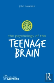 The Psychology Of The Teenage Brain