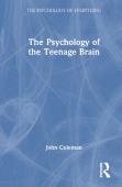The Psychology Of The Teenage Brain