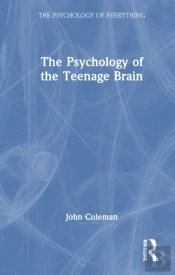 The Psychology Of The Teenage Brain