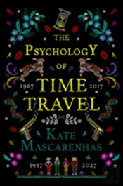 The Psychology Of Time Travel
