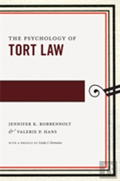 The Psychology Of Tort Law