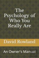 The Psychology Of Who You Really Are