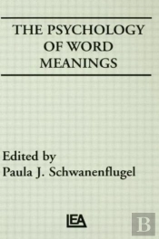 The Psychology Of Word Meanings
