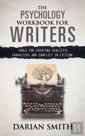 The Psychology Workbook For Writers