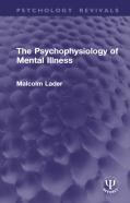 The Psychophysiology Of Mental Illness