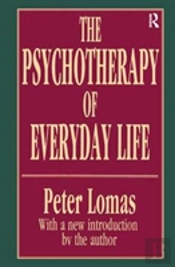 The Psychotherapy Of Everyday Life