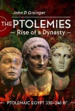 Bertrand.pt - The Ptolemies, Rise Of A Dynasty