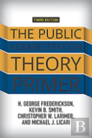 The Public Administration Theory Primer