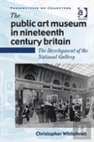 The Public Art Museum In Nineteenth Century Britain