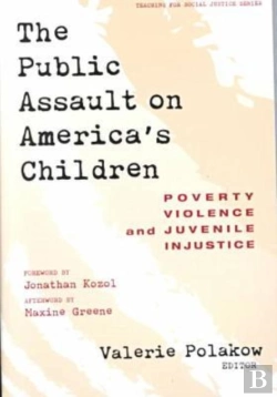 Bertrand.pt - The Public Assault On America'S Children