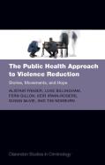The Public Health Approach To Violence Reduction