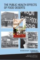 The Public Health Effects Of Food Deserts