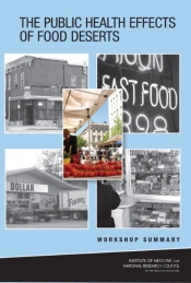 The Public Health Effects Of Food Deserts