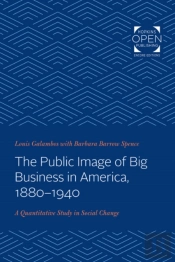 The Public Image Of Big Business In America, 1880-1940