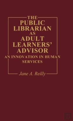 Bertrand.pt - The Public Librarian As Adult Learners' Advisor