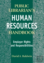 The Public Librarian'S Human Resources Handbook