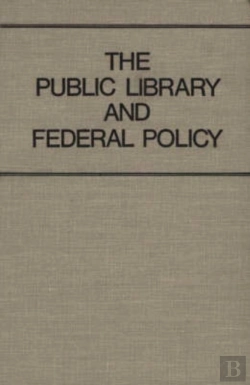 Bertrand.pt - The Public Library And Fedral Policy