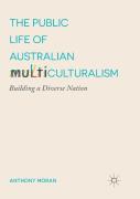 The Public Life Of Australian Multiculturalism