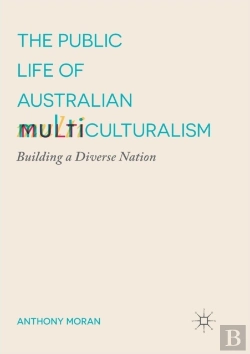 Bertrand.pt - The Public Life Of Australian Multiculturalism