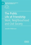 The Public Life Of Friendship