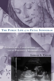 The Public Life Of The Fetal Sonogram