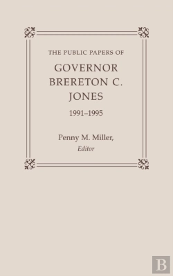 Bertrand.pt - The Public Papers Of Governor Brereton C. Jones, 1991-1995