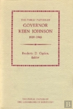 Bertrand.pt - The Public Papers Of Governor Keen Johnson, 1939-43