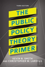 The Public Policy Theory Primer