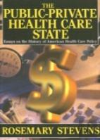 The Public-Private Health Care State