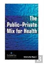 The Public Private Mix For Health