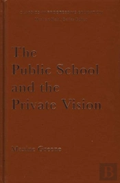The Public School And The Private Vision