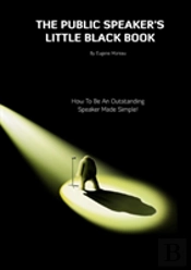 The Public Speaker'S Little Black Book