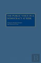 The Public Voice In A Democracy At Risk
